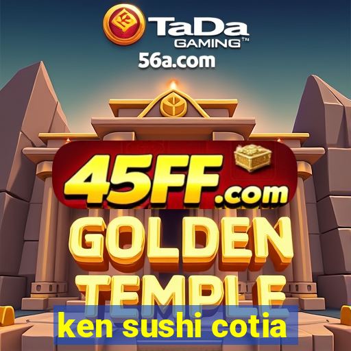 ken sushi cotia